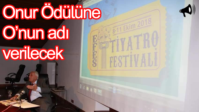 Efes Festivallerinin duayeni 2. Tiyatro Festivaliyle anılacak.