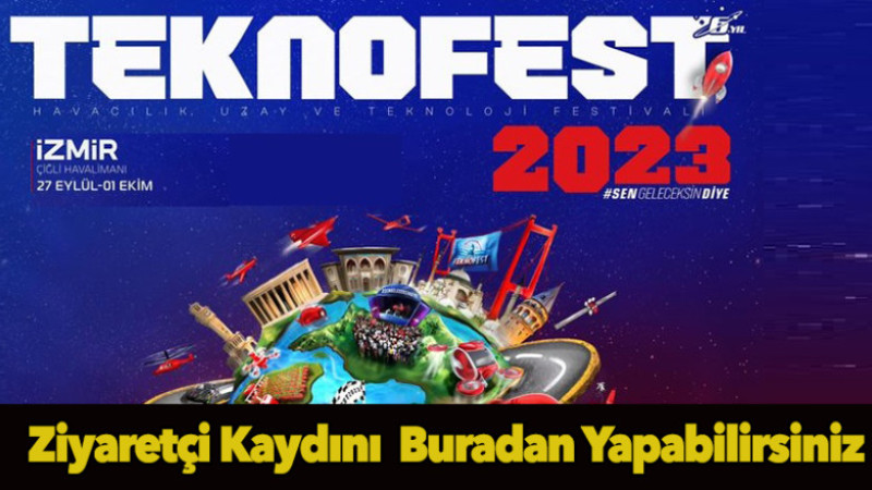 TEKNOFEST 'İN SON DURAĞI İZMİR