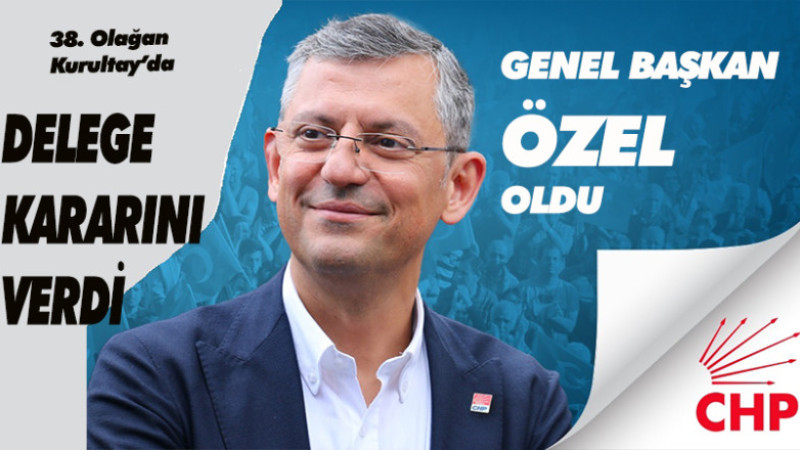 DELEGE ÇOĞUNLUĞU “ÖZEL” DEDİ