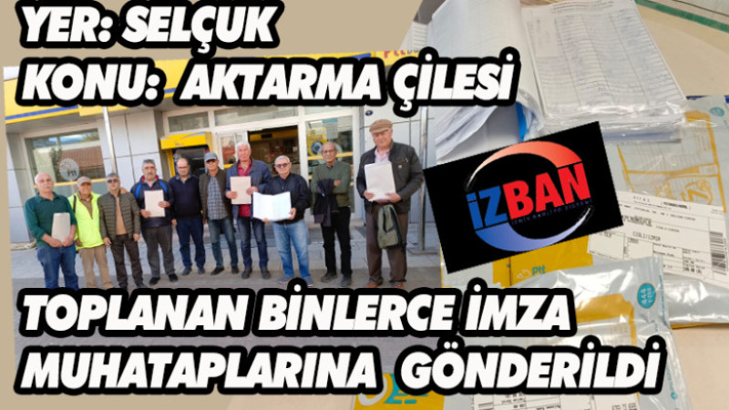 BİNLERCE SELÇUKLU “ÇİLEYE SON” İMZASI VERDİ