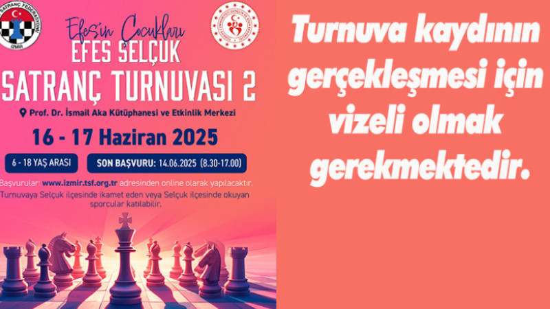 EFES’İN ÇOCUKLARI 2. SATRANÇ TURNUVASI